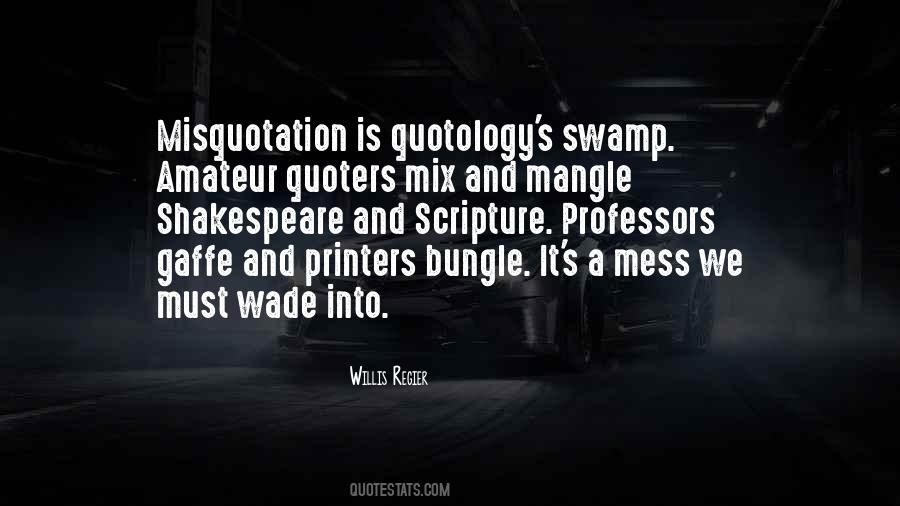 Quotes About Swamps #1154851