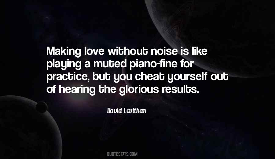 Quotes About Making Noise #101486