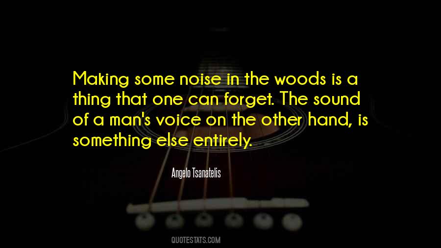 Quotes About Making Noise #1280869