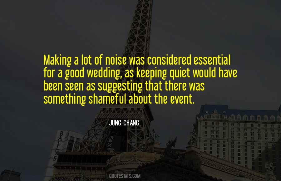 Quotes About Making Noise #1284531