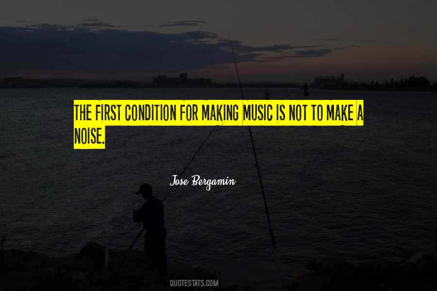 Quotes About Making Noise #786877