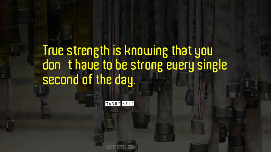 Quotes About True Strength #633572