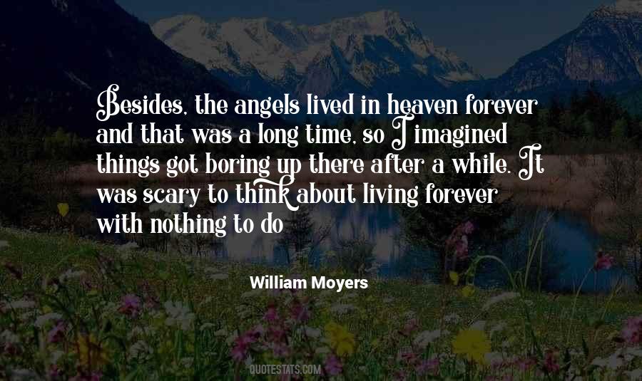 Quotes About Living Forever #1039340