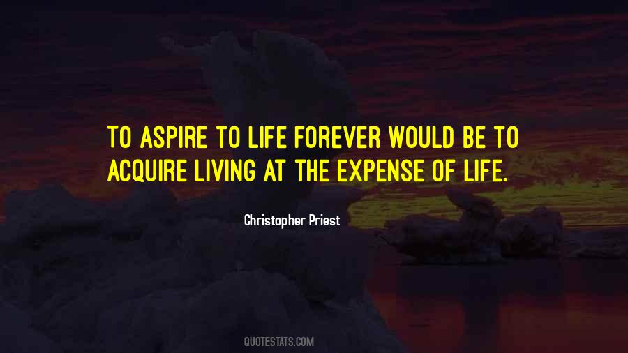 Quotes About Living Forever #535359