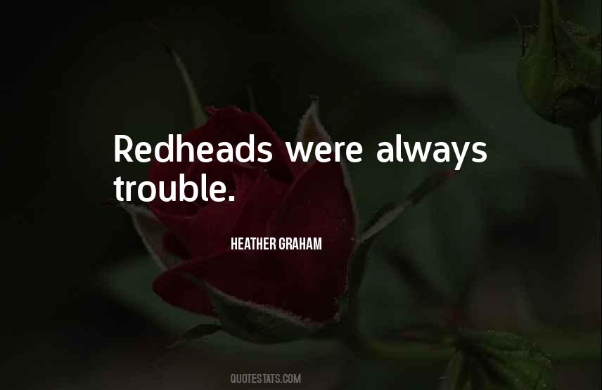 Quotes About Redheads/gingers #1160229