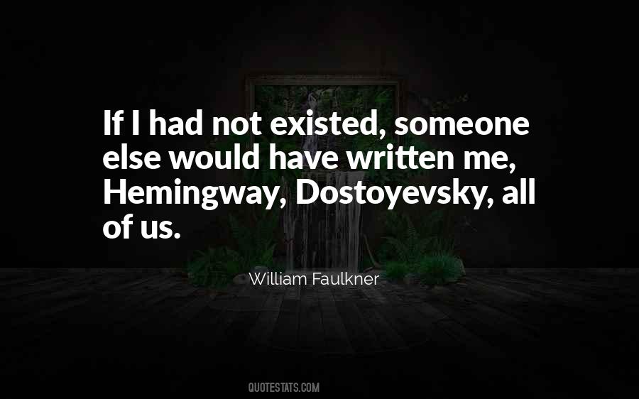 Nothing Else Existed Quotes #936507