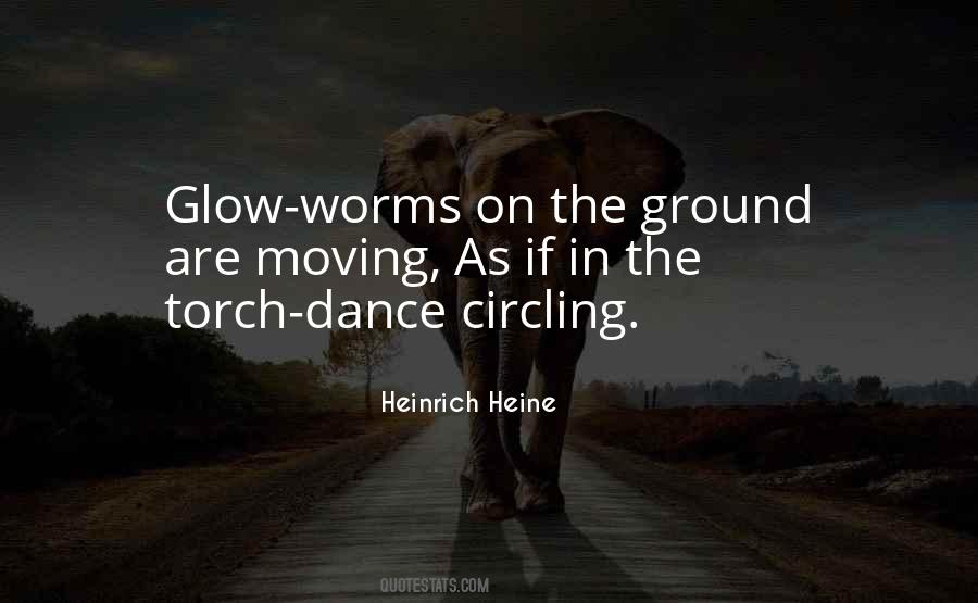 Quotes About Glow Worms #1543388