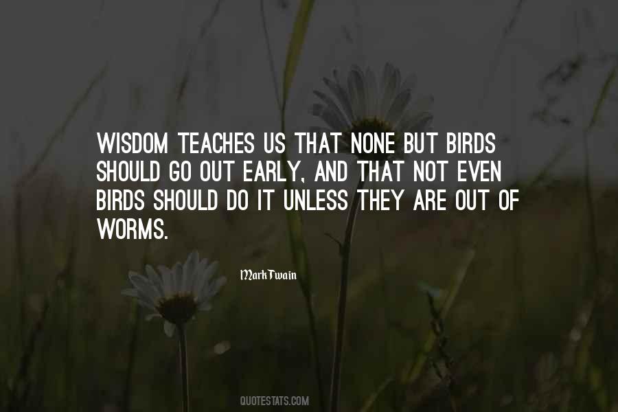 Quotes About Early Birds #62384