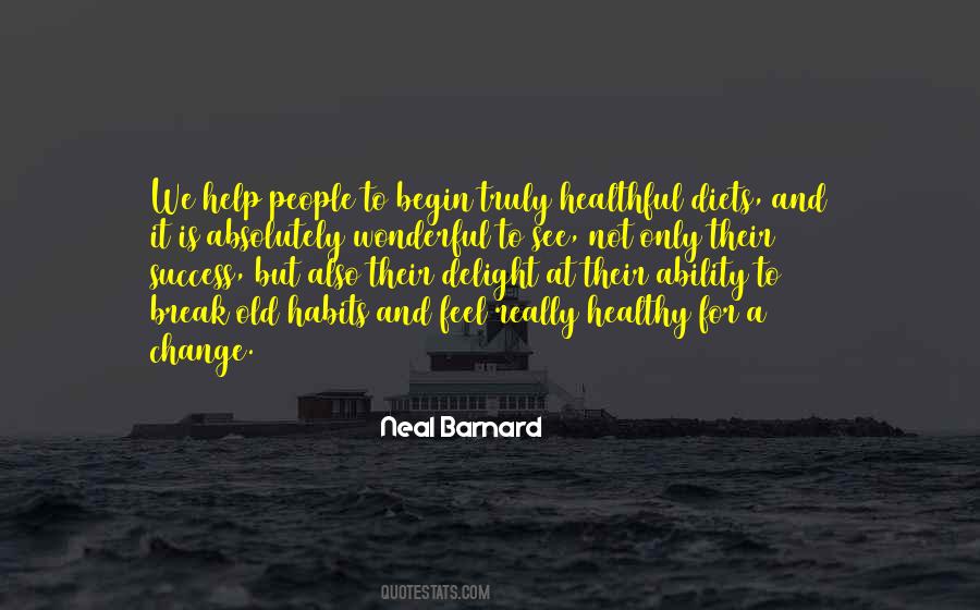 Quotes About Habits Break #1267138