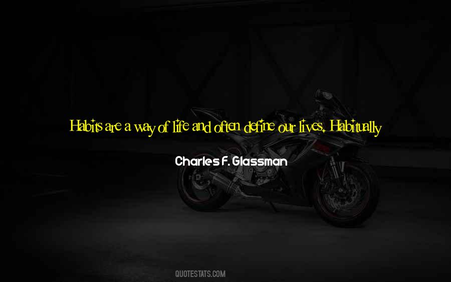 Quotes About Habits Break #888604