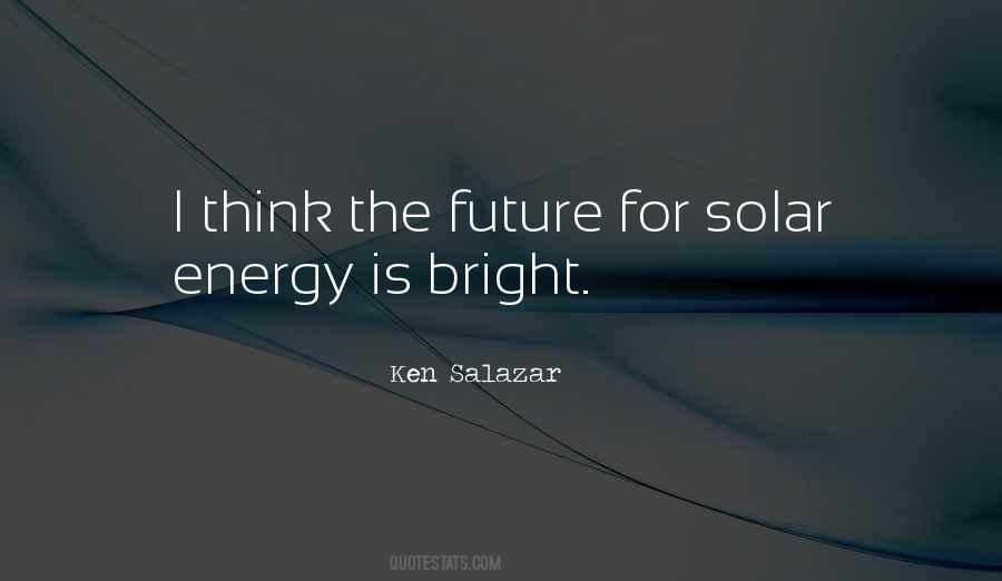 Quotes About Solar Energy #9971