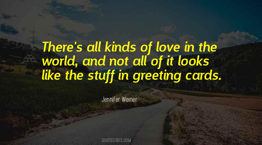 Quotes About Kinds Of Love #1513098