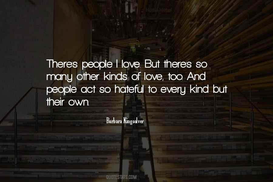 Quotes About Kinds Of Love #568051