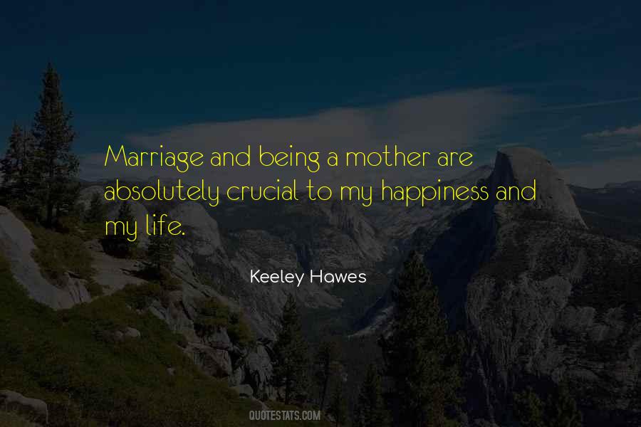 Happiness Life Life Quotes #56189