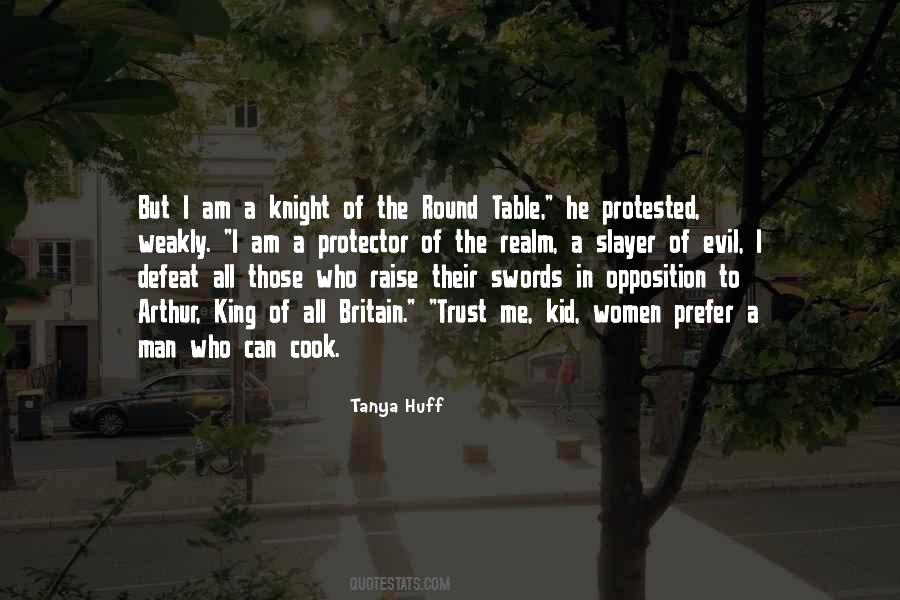 Knight Of The Round Table Quotes #1627785