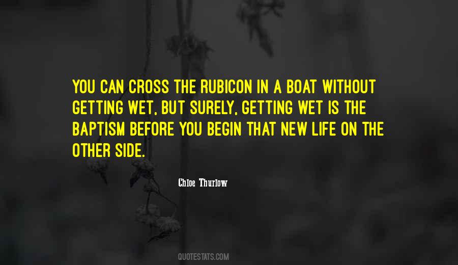 Cross The Rubicon Quotes #434654
