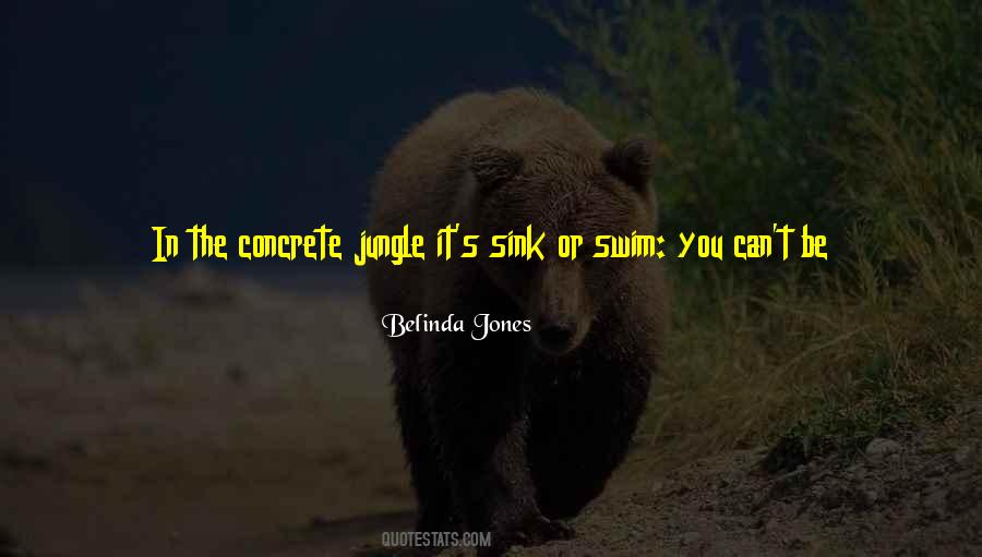 Quotes About Concrete Jungle #772808