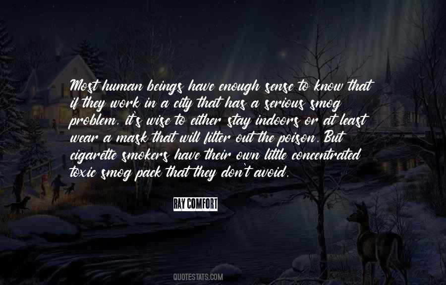 Quotes About Cigarette Smokers #1513587 Quotes About Cigarette Smokers #1513587