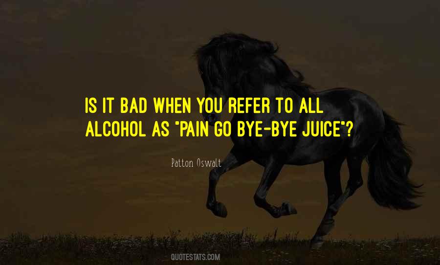 Quotes About Juice #1398246