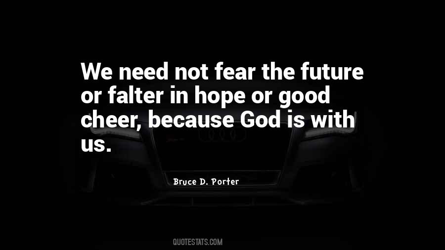 Quotes About Future Hope #216500 Quotes About Future Hope #216500