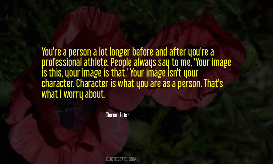Quotes About Before And After #1812724