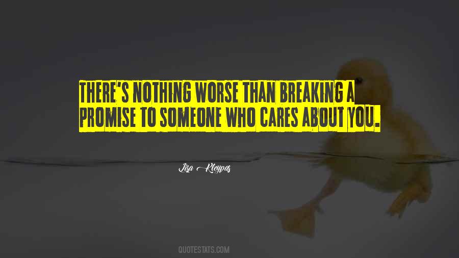 Nothing Cares Quotes #801427