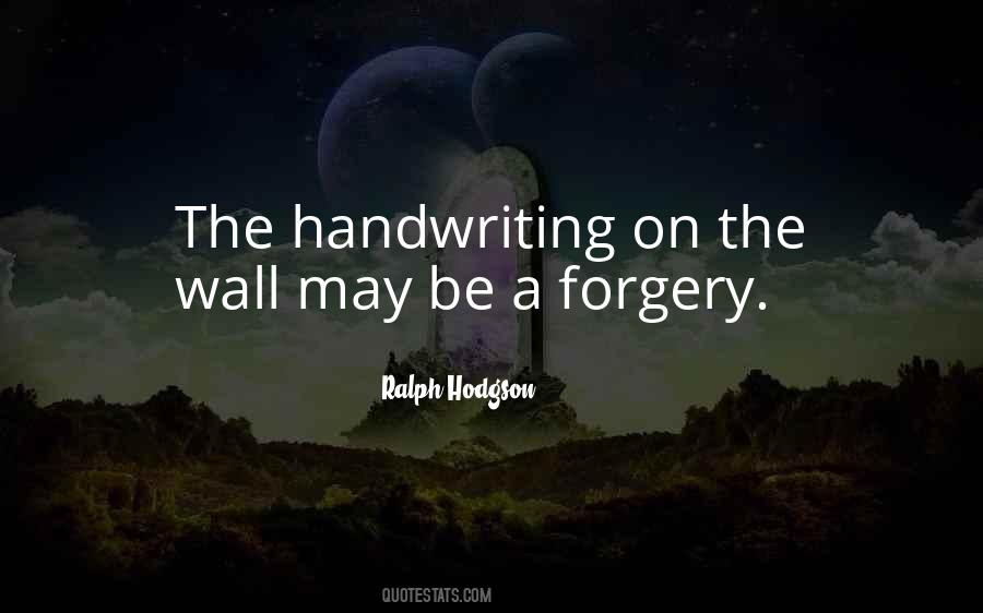 Quotes About Forgery #738850