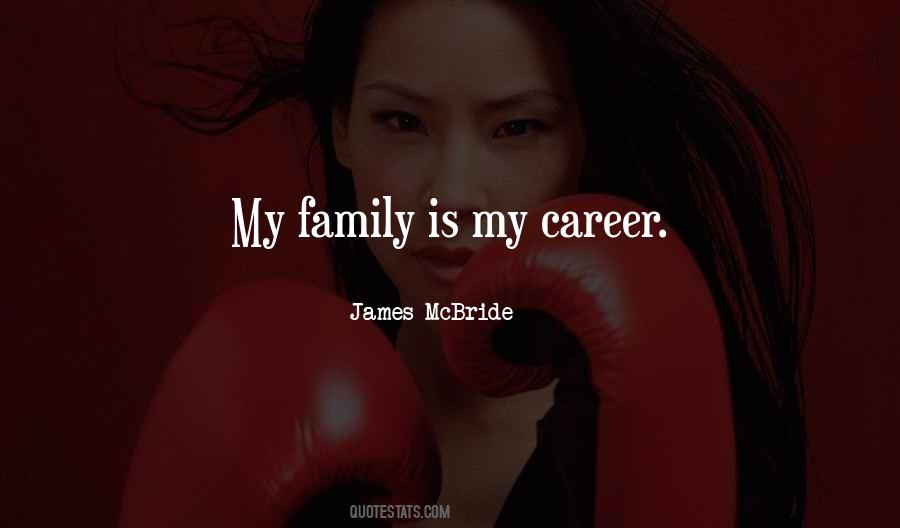 Quotes About My Family #1855823