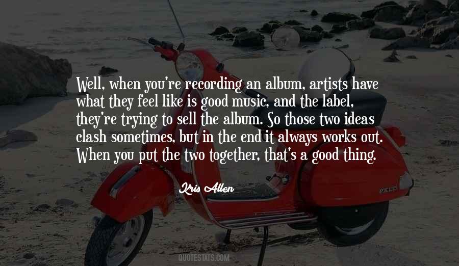 Quotes About Recording Music #482260