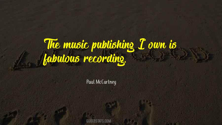 Quotes About Recording Music #501279