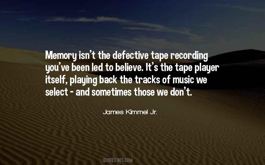 Quotes About Recording Music #651574
