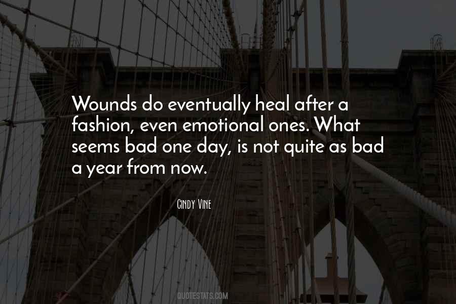 Quotes About Emotional Wounds #144701