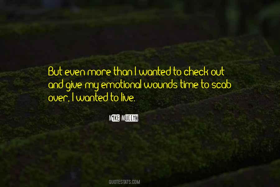 Quotes About Emotional Wounds #340550