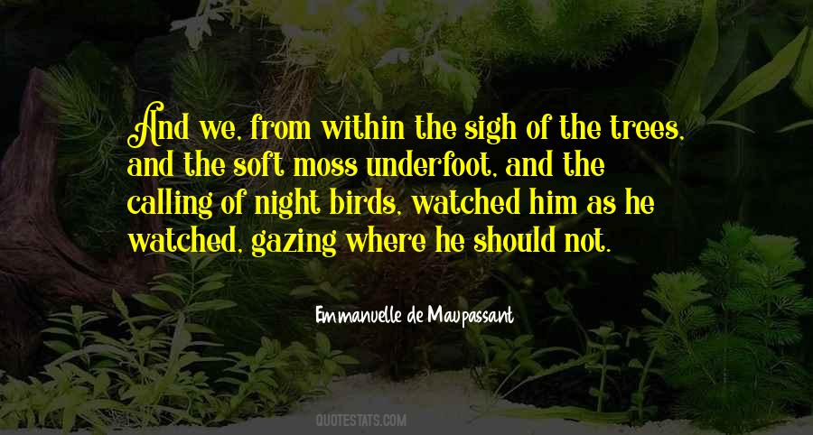 Quotes About Moss #1878750