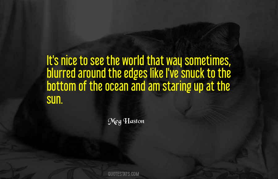 Quotes About Staring At The Ocean #1370713