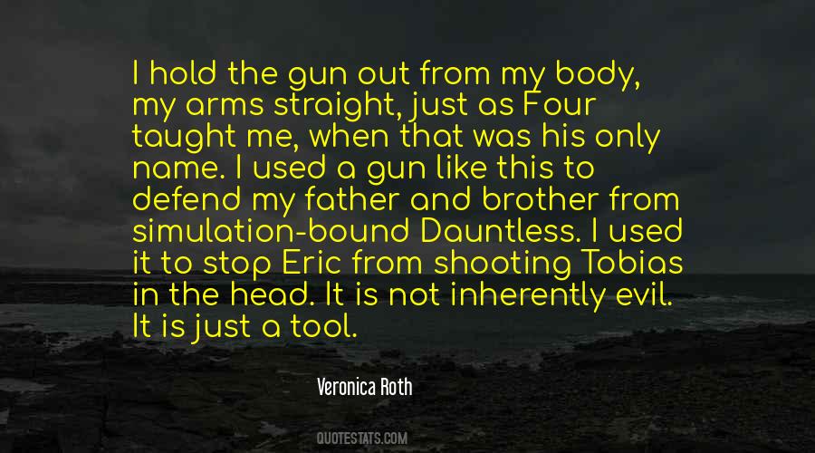 Quotes About Shooting Straight #1575545