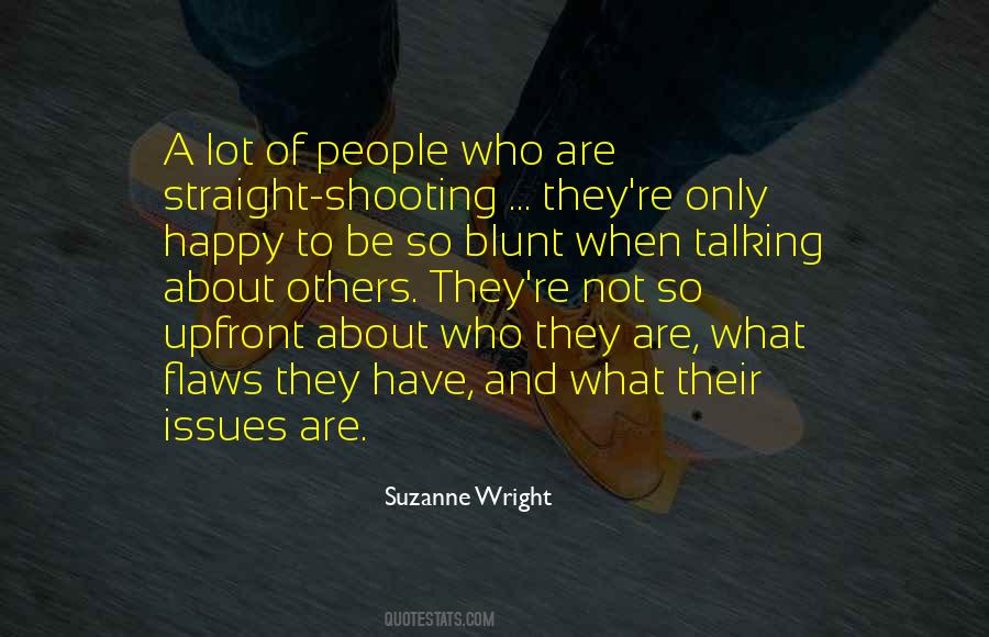 Quotes About Shooting Straight #704315
