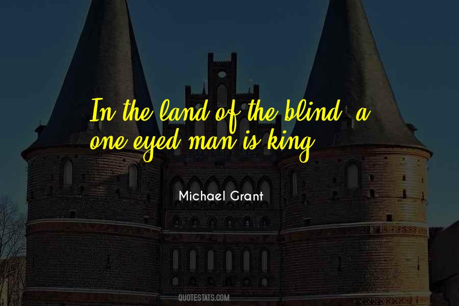 One Blind Man Quotes #1160357