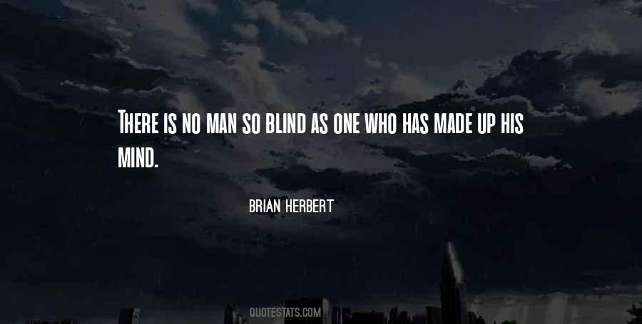 One Blind Man Quotes #1635494