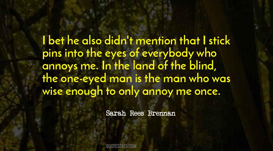 One Blind Man Quotes #37085