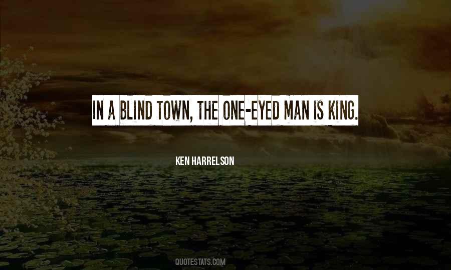 One Blind Man Quotes #791320