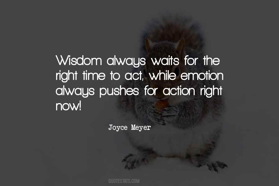 Quotes About Waiting The Right Time #1350376