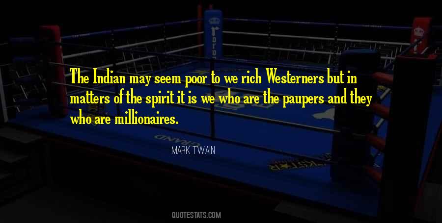 Quotes About Paupers #1268394