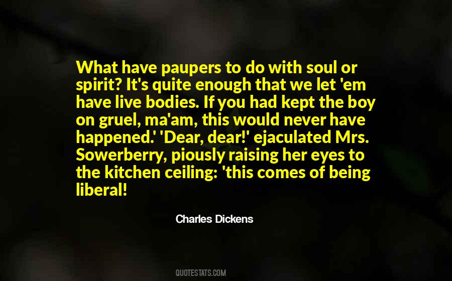 Quotes About Paupers #1523402