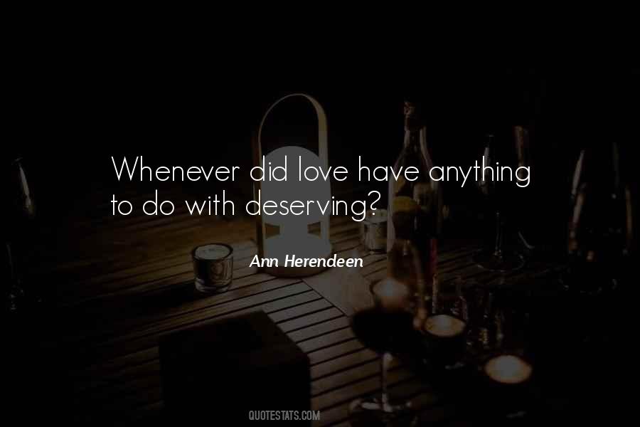Quotes About Not Deserving Someone #189628