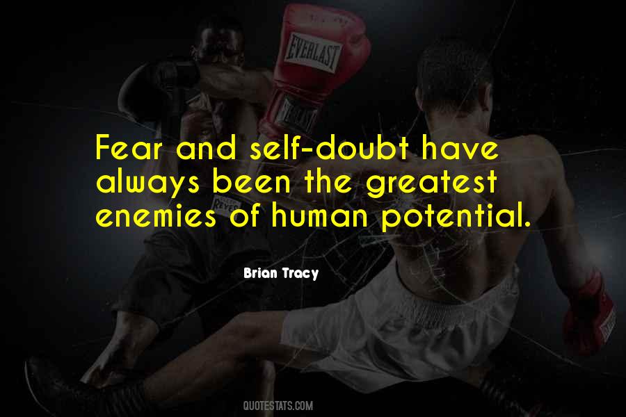 Quotes About Doubt And Fear #109587