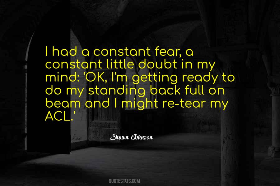 Quotes About Doubt And Fear #291209