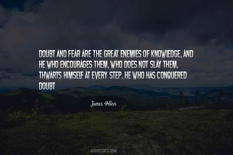 Quotes About Doubt And Fear #375210