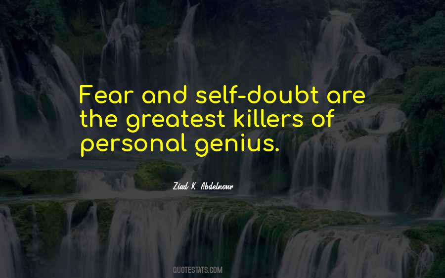 Quotes About Doubt And Fear #39379