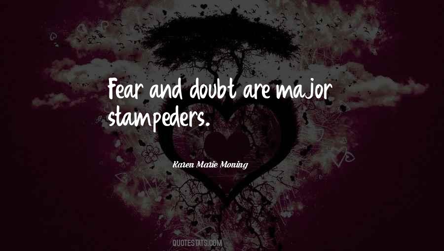 Quotes About Doubt And Fear #711200